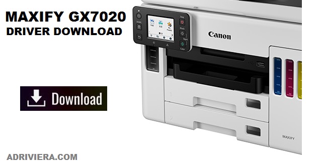 Canon MAXIFY GX7020 Driver Windows 11