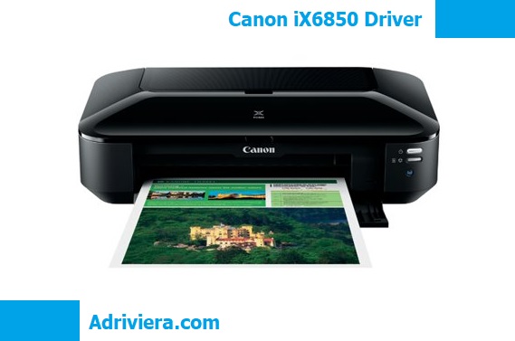 Canon iX6850 Driver Windows 11 Free Download