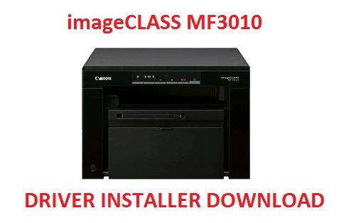 Canon imageCLASS MF3010 DriverS