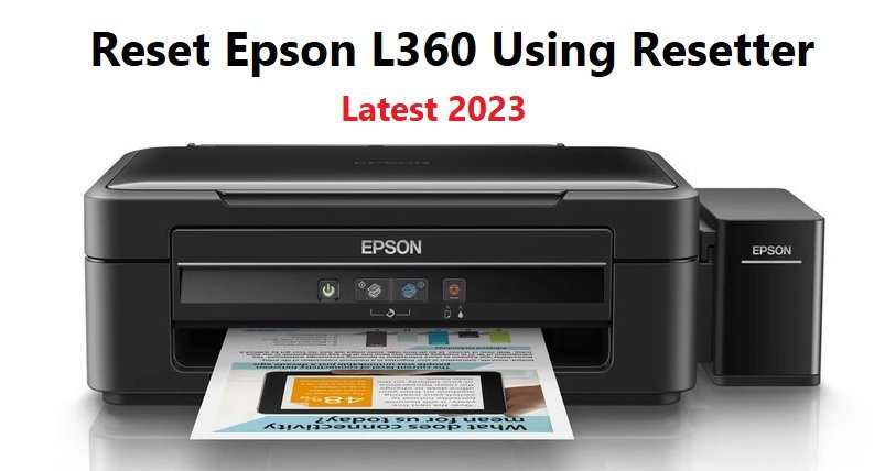 Reset Epson L360 Using Resetter Software