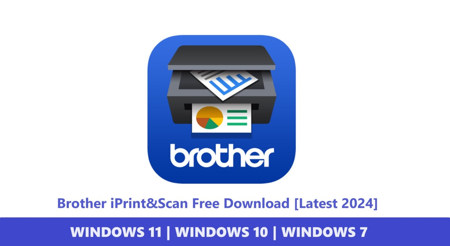 Download Brother iPrint&Scan Windows 11